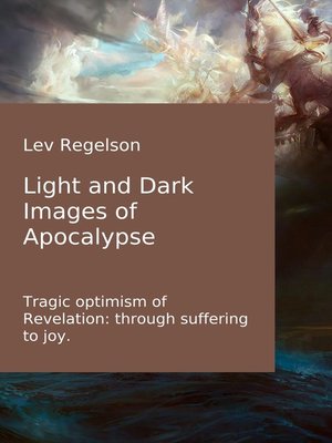 cover image of Light and Dark Images of Apocalypse